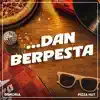 dan berpesta