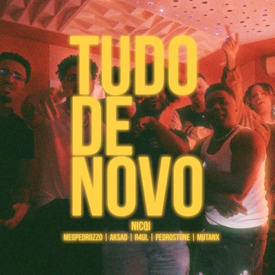 Tudo de Novo (feat. Meg Pedrozzo, R4UL & Pedro Stone) - Single