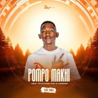 Pompo makhi (feat. Psychonic & Blaqmoon) - Single - Dr Nel