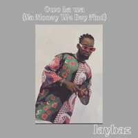Owo La Waa - Single - Jaybaz