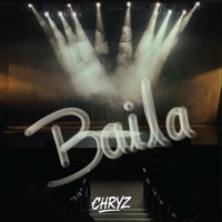 Baila - Single - CHRYZ