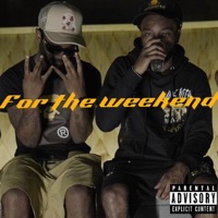 For the Weekend (feat. HoodBaby1Three) - Single - Blotttti
