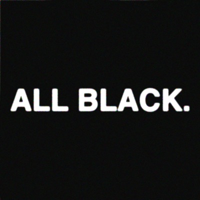 ALL BLACK. - Single
