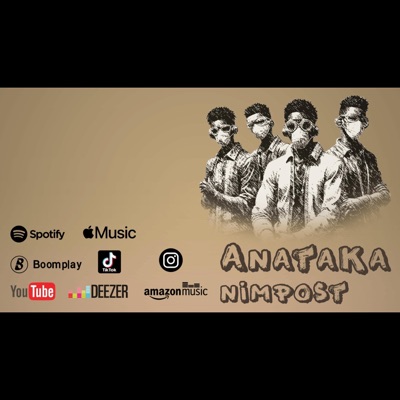 Anataka Nimpost (feat. Nde-sir, Flossmode, Yuri 2.0 & Mti100) - Single