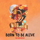 Born To Be Alive (Remix) artwork