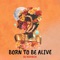 Born To Be Alive (Remix) artwork
