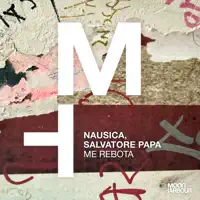 Me Rebota — Nausica, Salvatore Papa
