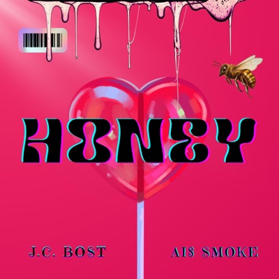 Honey (feat. Ai$ Smoke) - Single