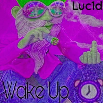 Wake Up Luc1d