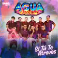 Si Tu Te Atreves