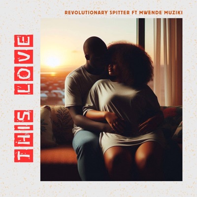 This Love (feat. Mwende Muziki) - Single