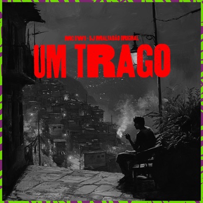 Um trago - Single