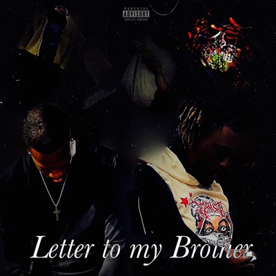 Letter to my Brother (feat. RatedR) - Single