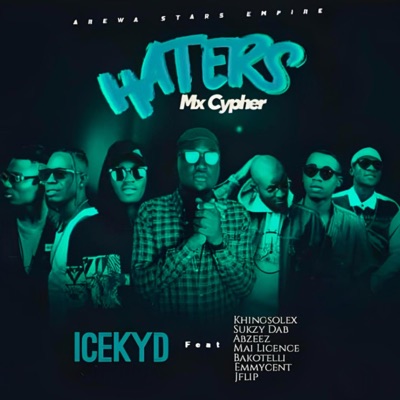 Haters MX Cypher (feat. KHING SOLEX, SUKZYDAB, ABZEEZ, MAILICENCE, BAKOTELLI, EMMYCENT & JFLIP) - Single