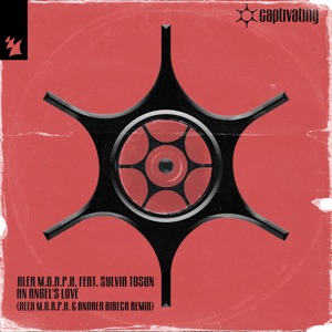 An Angel's Love (feat. Sylvia Tosun) [Alex M.O.R.P.H. & Andrea Ribeca Remix] - EP