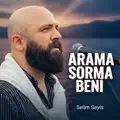 Arama Sorma Beni