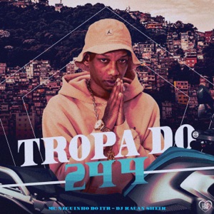 Tropa do 244