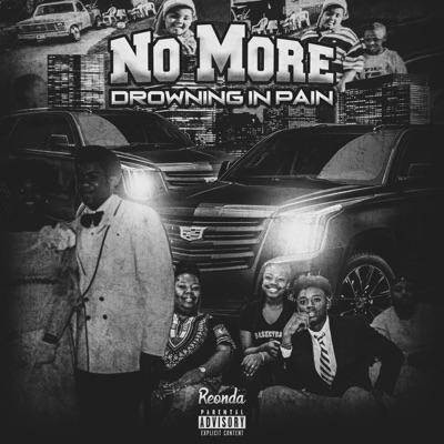 No More Drowning In Pain "Reonda"