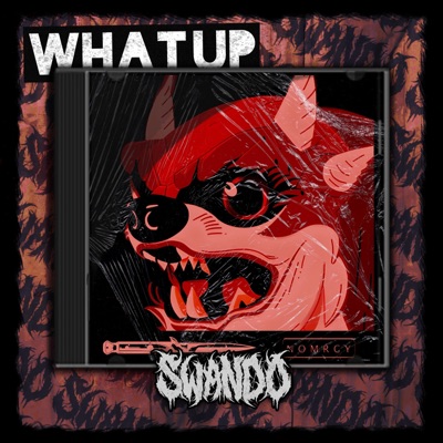 What Up - Single