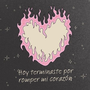 Hoy terminaste por romper mi corazón (feat. Santa rm)