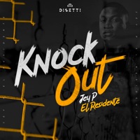 Knock Out - Single - Jey P El Residente