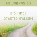 It's Time I Started Walking