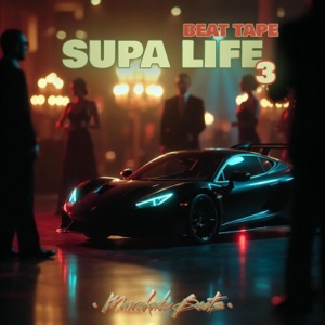 SUPA LIFE 3 (Beat Tape)