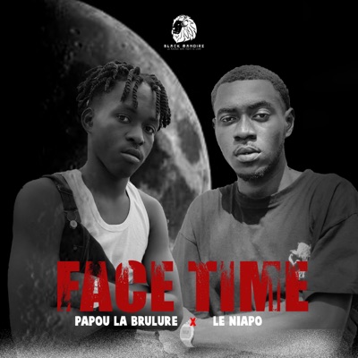 Song - FaceTime (feat. Le Niapo) - Papou La brulure