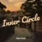 Inner Circle - Delmi Media lyrics