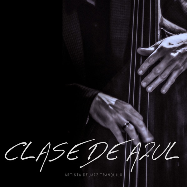 Clase de Azul: Jazz Suave