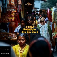 Freestyle Bla Bla Bla 2 - Single - I. Tiga