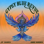 JP Soars & Anne Harris - Goin' To South Carolina