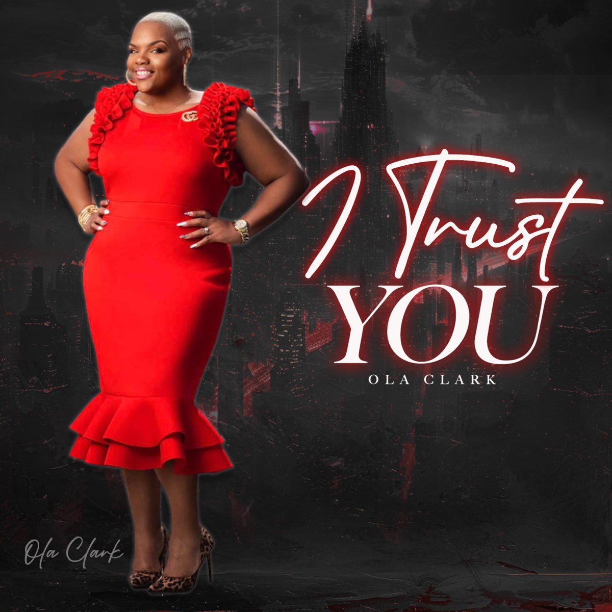 I Trust YOU - Single - Album by Ola Clark - Apple Music I Trust YOU - Single by Ola Clark on Apple Music