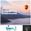 Trapped in a Dreamworld - EP