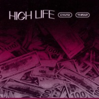 High Life - Single - Cyutz