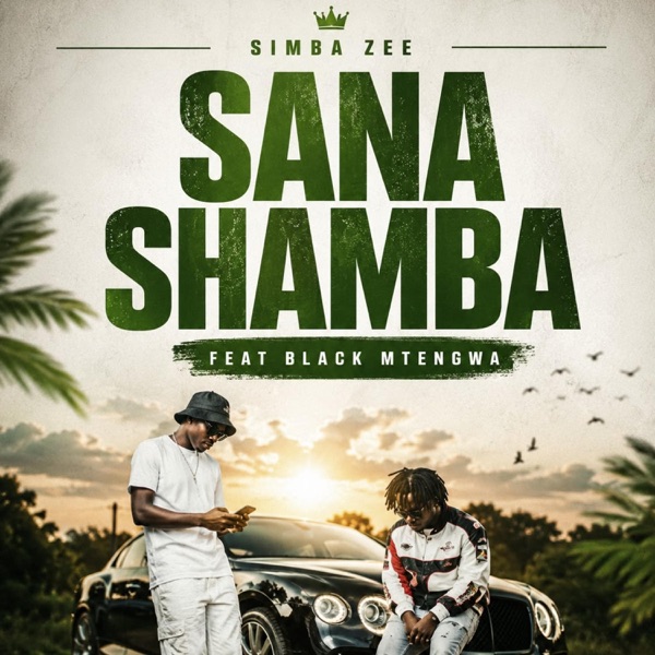 Sana Shamba (feat. Black Mtengwa)