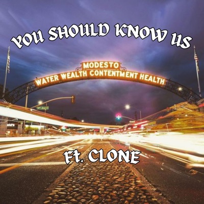 You Should Know Us (feat. Clone) - Single