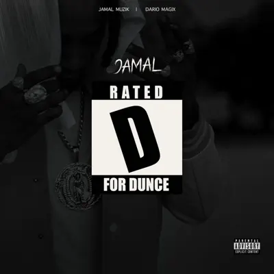 Listen to Rated D For Dunce by Jamal