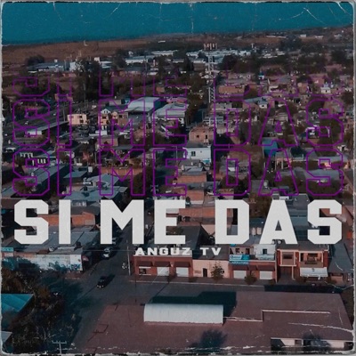 SI ME DAS - Single