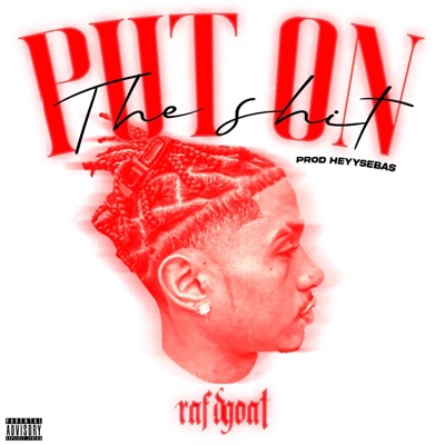 Put on the shit (feat. Heyysebas) - Single