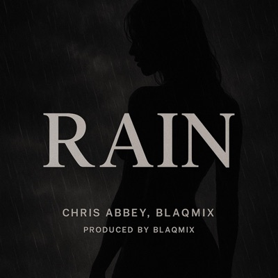 RAIN (feat. Blaqmix) - Single