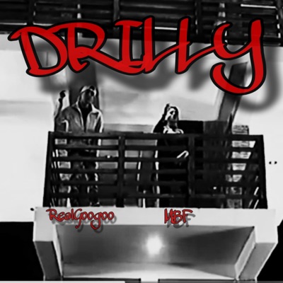 DRILLY (feat. Real Googoo) - Single