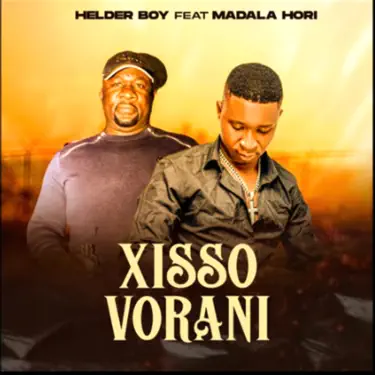 Xissovorani (feat. madala hori)
