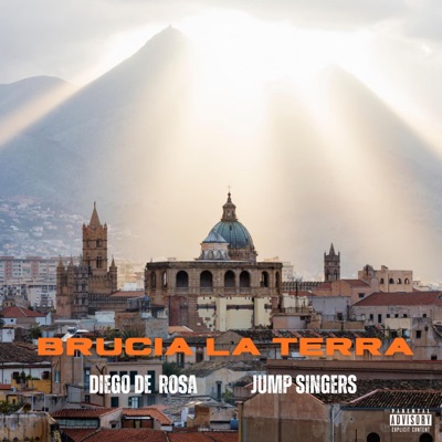 Brucia La Terra (feat. Diego De Rosa) - Single