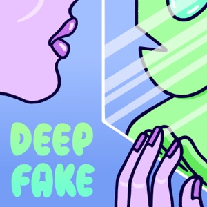 Deep Fake - Single