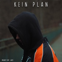 Kein Plan (feat. JÆZE) - Single - Mukay