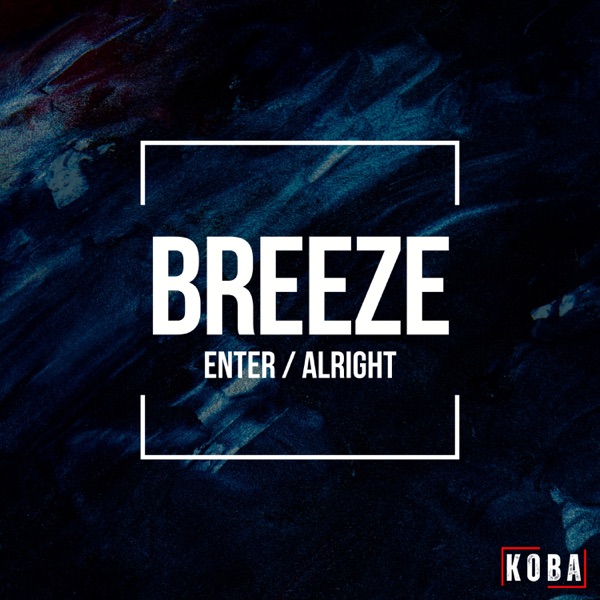 Alright / Enter - Single