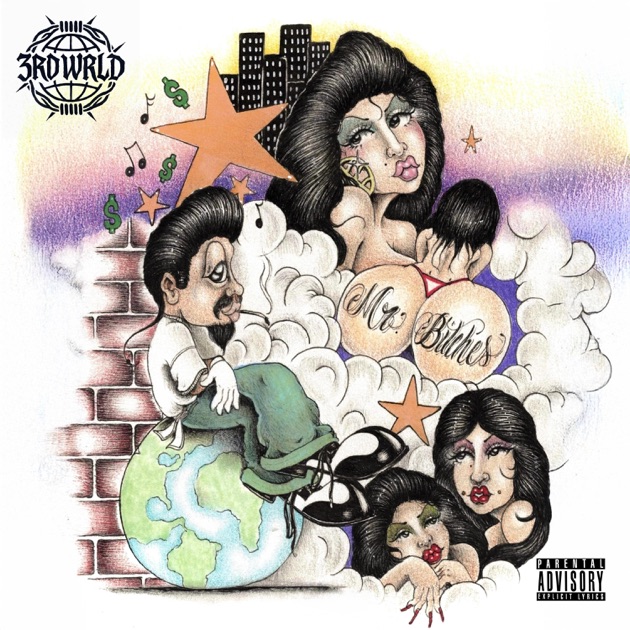 【G-RAP】 Temporary Insanity - Bitches Nev MR BITCHES - Song by 3rd Wrld - Apple Music