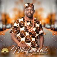 MAFEXENI - Prince Rhangani