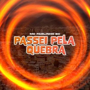 Passei pela Quebra